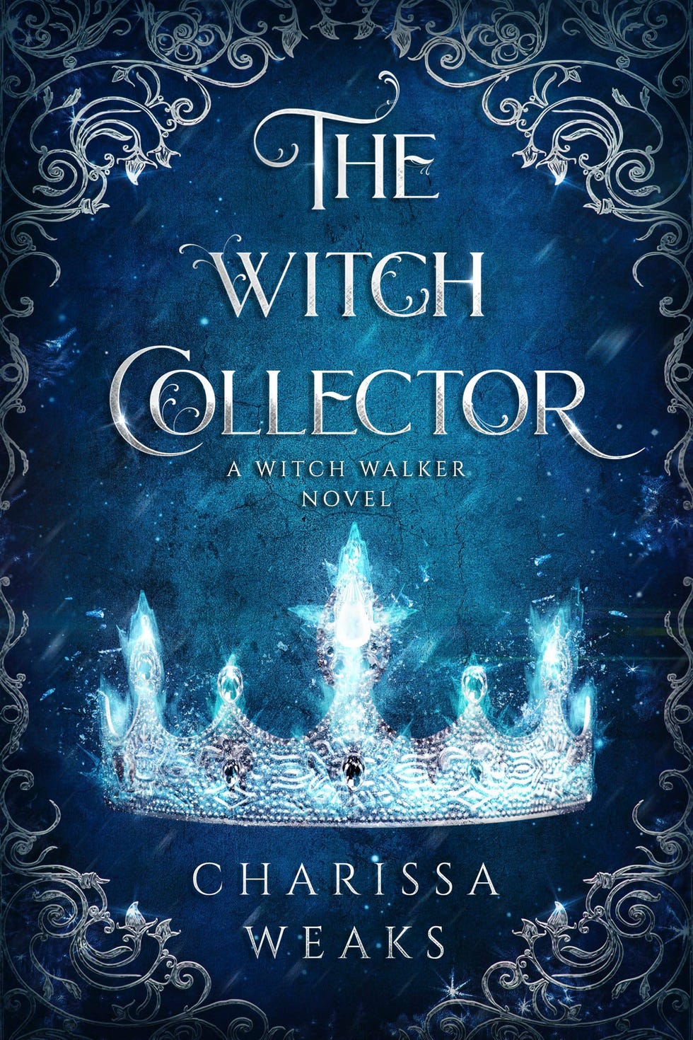 'The Witch Collector: A With Walker Novel,' by Charissa Weaks